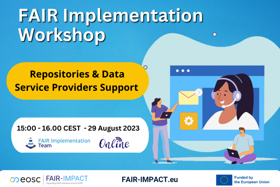 FAIR Implementation Workshop - Support for Repositories & Data Service Providers